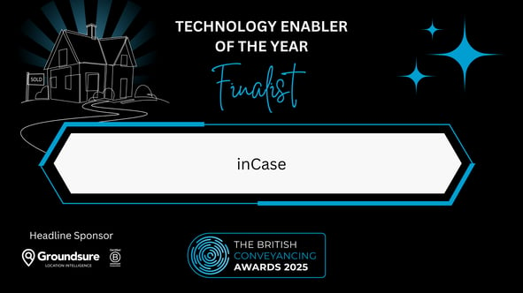 inCase shortlisted for Technology Enabler of the Year at British Conveyancing Awards